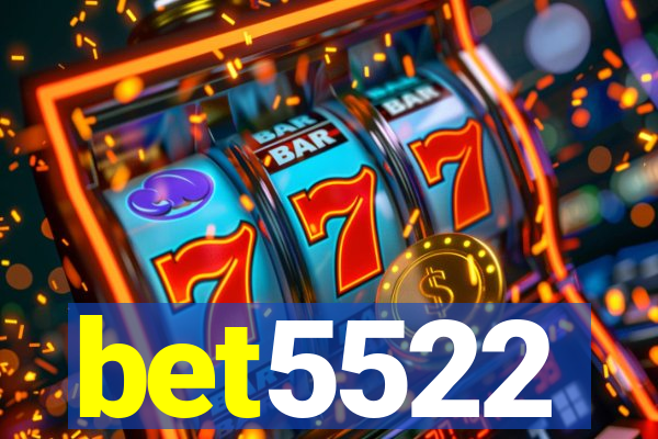 bet5522