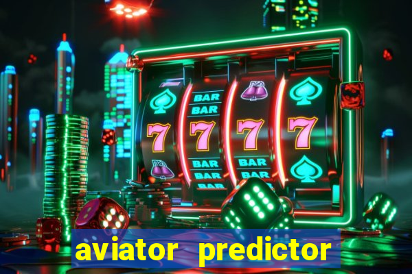 aviator predictor premium apk download