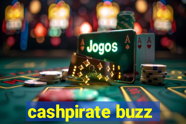 cashpirate buzz