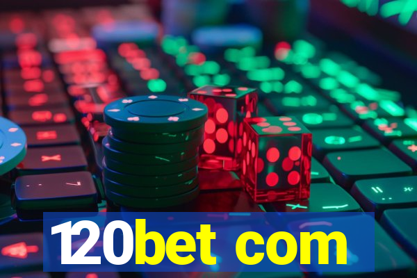 120bet com