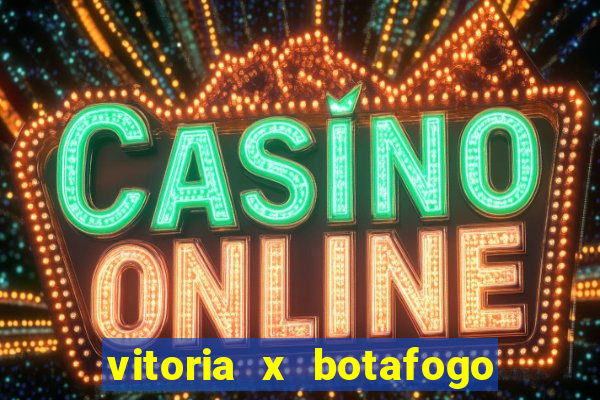 vitoria x botafogo sp palpite