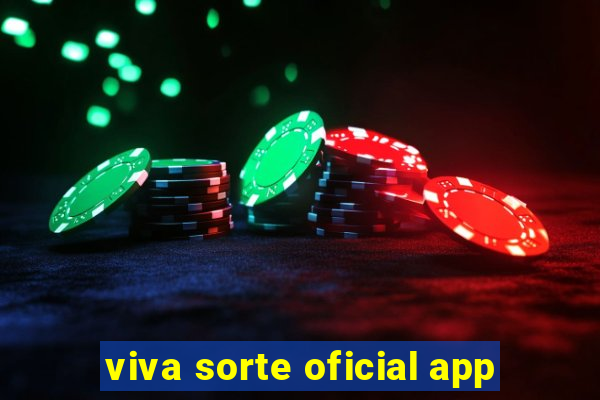 viva sorte oficial app