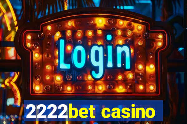 2222bet casino
