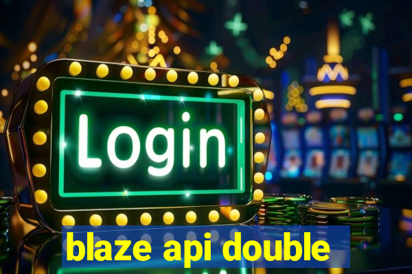 blaze api double