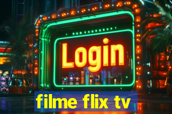 filme flix tv