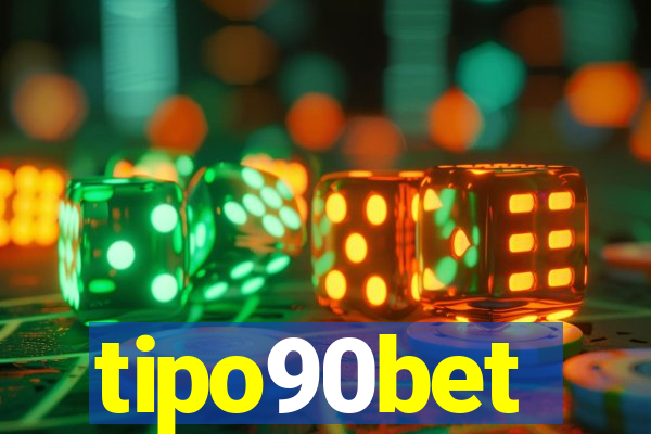 tipo90bet