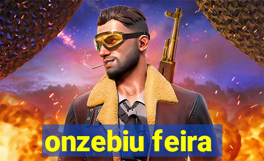 onzebiu feira