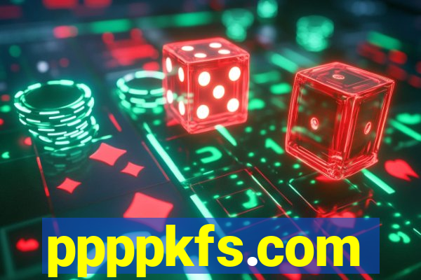ppppkfs.com