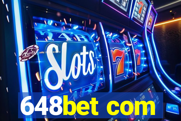 648bet com
