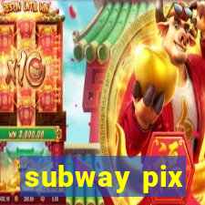 subway pix