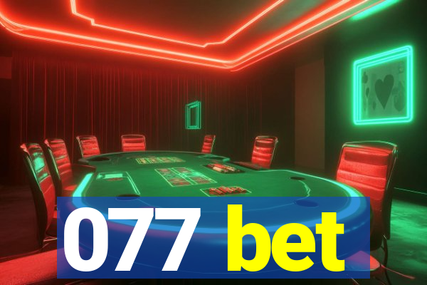 077 bet
