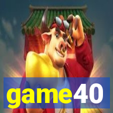 game40