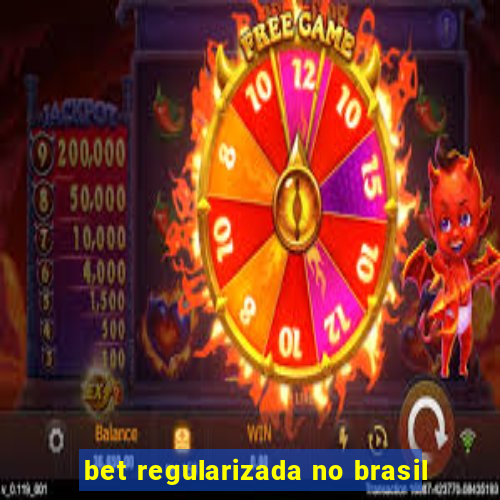 bet regularizada no brasil