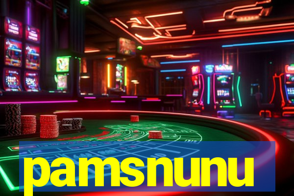 pamsnunu