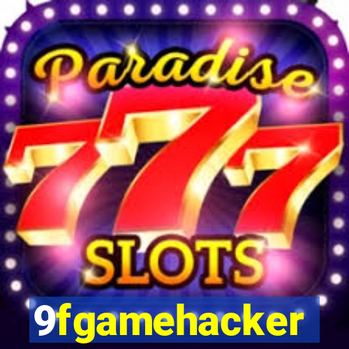 9fgamehacker
