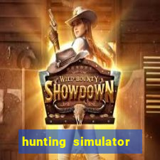 hunting simulator 4x4 dinheiro infinito