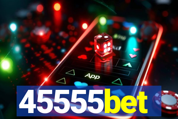 45555bet