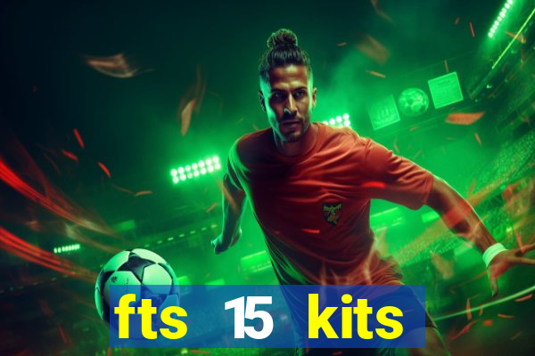 fts 15 kits manchester united