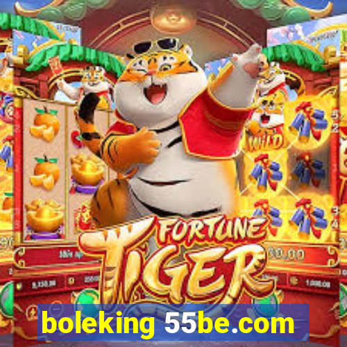 boleking 55be.com