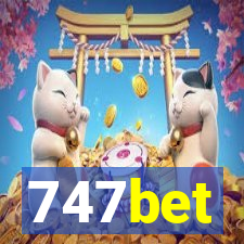 747bet