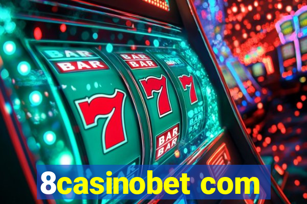 8casinobet com