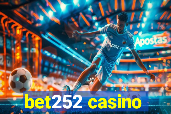bet252 casino