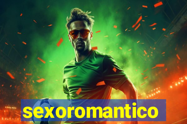 sexoromantico