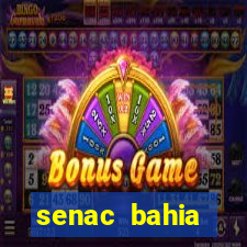 senac bahia trabalhe conosco