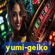 yumi-geiko
