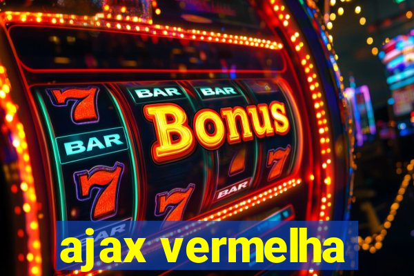 ajax vermelha