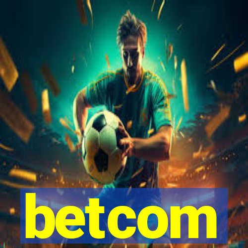 betcom