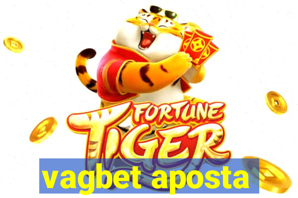 vagbet aposta
