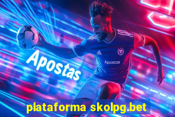 plataforma skolpg.bet