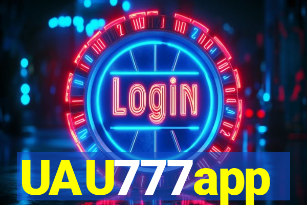 UAU777app