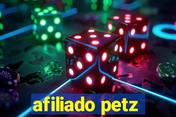 afiliado petz