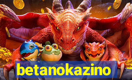 betanokazino