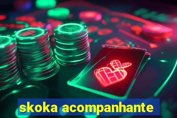 skoka acompanhante