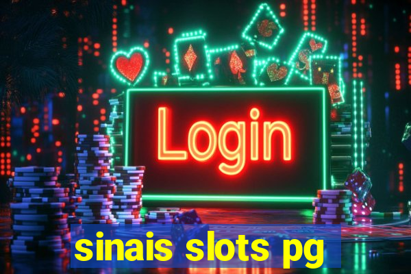 sinais slots pg