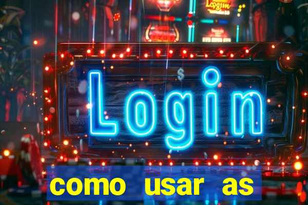 como usar as fichas douradas na bet365
