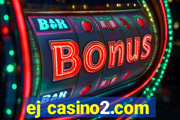 ej casino2.com