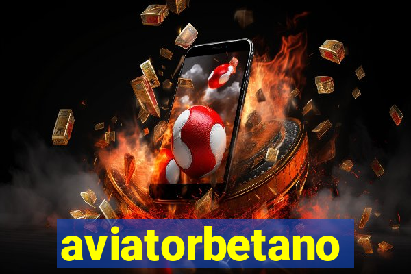 aviatorbetano