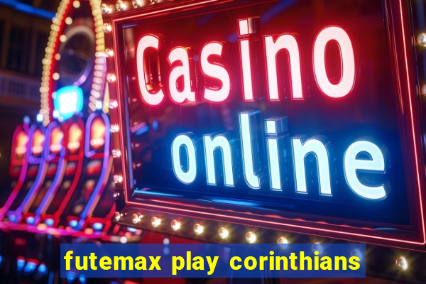 futemax play corinthians
