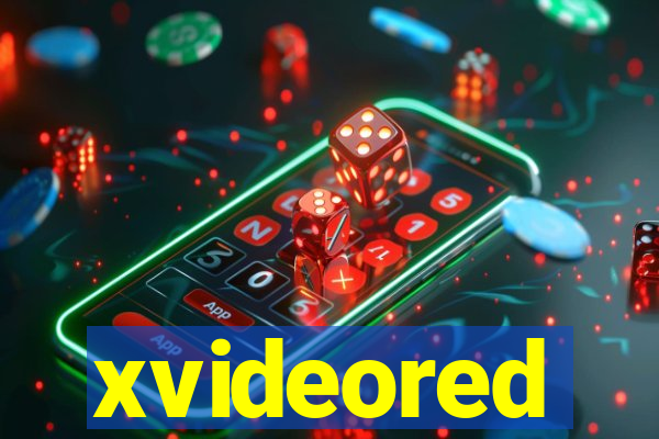 xvideored