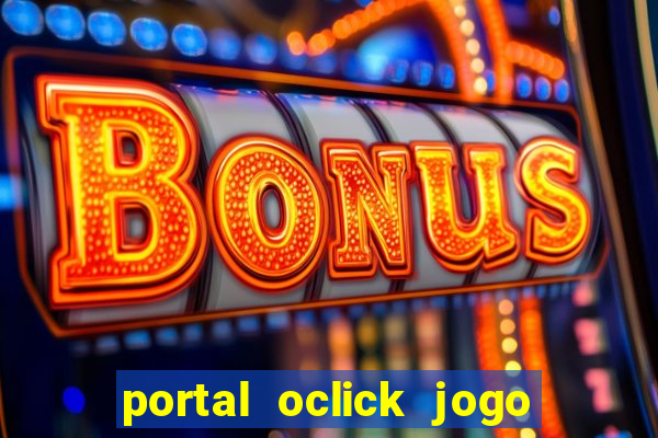 portal oclick jogo do bicho