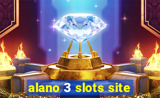 alano 3 slots site