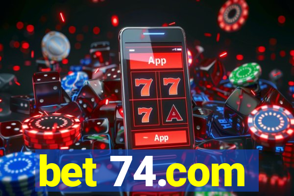 bet 74.com