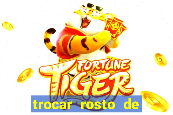 trocar rosto de video online