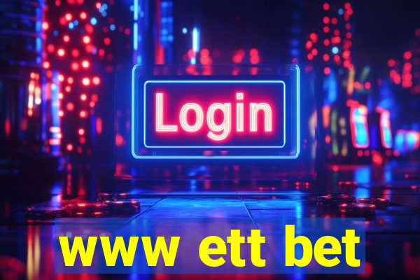 www ett bet