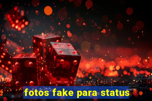 fotos fake para status