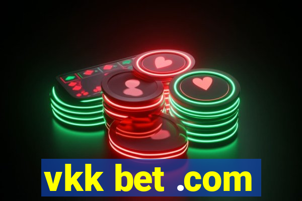 vkk bet .com